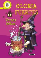 Versos fritos. Mi abuela es un hada (Biblioteca Gloria...