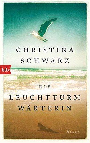 Die Leuchtturmwärterin: Roman