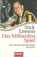 Das Milliardenspiel. Wie ich die Barings-Bank ruinierte