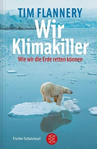 Wir Klimakiller - Wie wir die Erde retten können (Kinderbuch Hardcover)