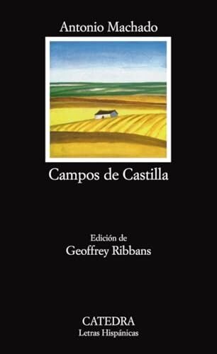 Campos de Castilla (Letras Hispánicas, Band 10)