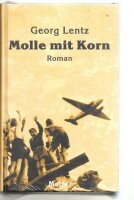 Molle mit Korn : Roman.