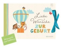 Liebe Wünsche zur Geburt: Mit Kuvert für einen...