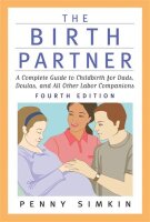 The Birth Partner - Revised 4th Edition: A Complete Guide...