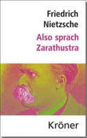 Also sprach Zarathustra: Nietzsche: Hauptwerke...