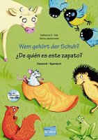 Wem gehört der Schuh?: Kinderbuch Deutsch-Spanisch...