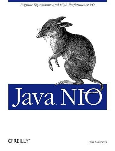 Java NIO: Regular Expressions and High-Performance I/O