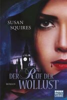 Der Ruf der Wollust: Roman (Historische Liebesromane....