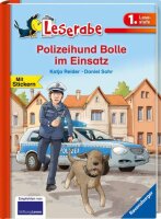 Polizeihund Bolle im Einsatz - Leserabe 1. Klasse -...