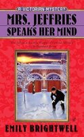 Mrs. Jeffries Speaks Her Mind (A Victorian Mystery, Band 27)