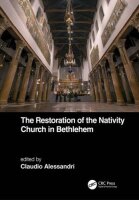 The Restoration of the Nativity Church in Bethlehem