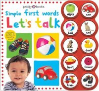 Priddy, R: Lets Talk (Simple First Words)
