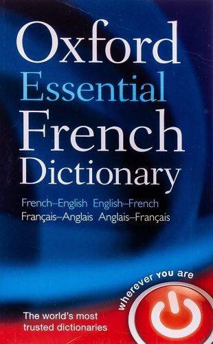 Oxford Essential French Dictionary: French- English - English-French