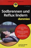 Sodbrennen und Reflux lindern für Dummies: Schmerzen...