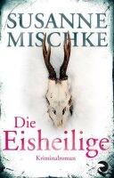 Die Eisheilige: Kriminalroman