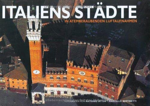 Italiens Städte: In atemberaubenden Luftaufnahmen