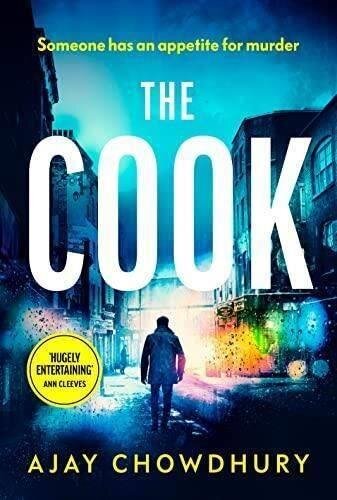 The Cook: ‘Thrilling... This is a terrific series’ Sunday Times (Detective Kamil Rahman, 2)