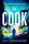 The Cook: ‘Thrilling... This is a terrific series’ Sunday Times (Detective Kamil Rahman, 2)