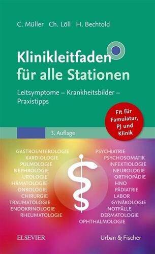 Klinikleitfaden für alle Stationen: Leitsymptome - Krankheitsbilder - Praxistipps