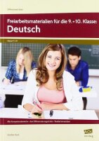Freiarbeitsmaterialien für die 9.+10. Kl.: Deutsch:...
