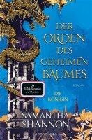 Der Orden des geheimen Baumes - Die Königin: Roman...
