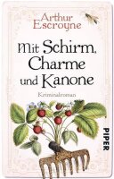 Mit Schirm, Charme und Kanone (Arthur-Escroyne-Reihe 4):...