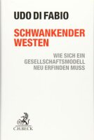 Schwankender Westen: Wie sich ein Gesellschaftsmodell neu...