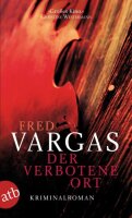 Der verbotene Ort: Kriminalroman (Kommissar Adamsberg...