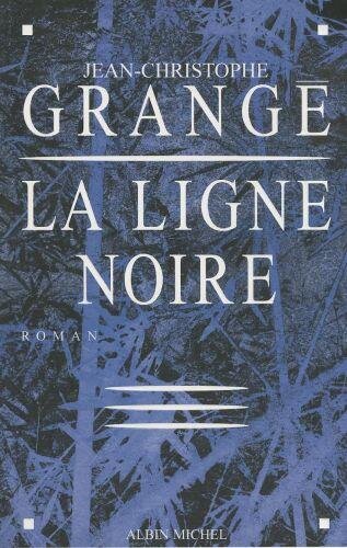La Ligne noire (Romans, Nouvelles, Recits (Domaine Francais))
