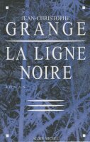 La Ligne noire (Romans, Nouvelles, Recits (Domaine...