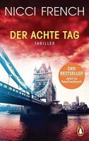 Der achte Tag: Thriller – Frieda Klein: das...