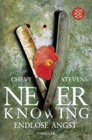 Never Knowing - Endlose Angst: Thriller