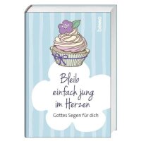 Geschenkbuch »Bleib einfach jung im Herzen«:...
