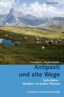 Antipasti und alte Wege: Valle Maira - Wandern im andern...