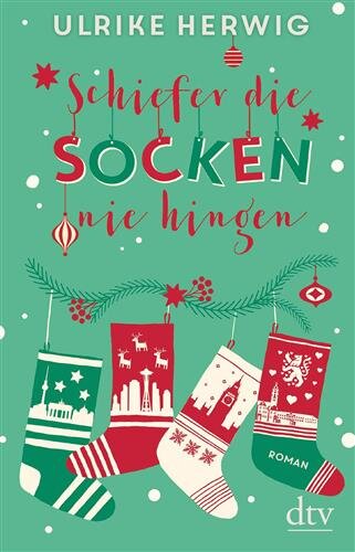 Schiefer die Socken nie hingen: Roman