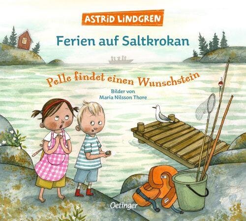 Ferien auf Saltkrokan. Pelle findet einen Wunschstein: Bilderbuch
