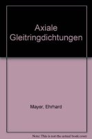 Axiale Gleitringdichtungen