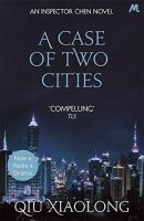 A Case of Two Cities: Inspector Chen 4 (As heard on Radio...