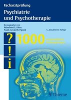 Facharztprüfung Psychiatrie und Psychotherapie: 1000...