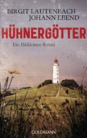 Hühnergötter. Ein Hiddensee-Krimi