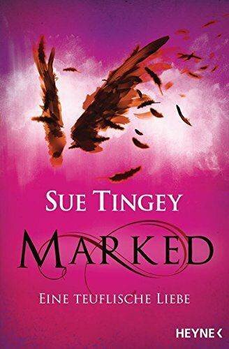Marked - Eine teuflische Liebe: Roman