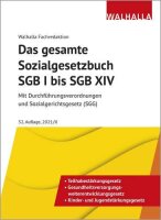 Das gesamte Sozialgesetzbuch SGB I bis SGB XIV Ausgabe...