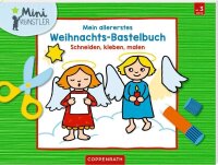 Mein allererstes Weihnachts-Bastelbuch: Schneiden,...