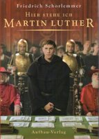 Hier stehe ich - Martin Luther