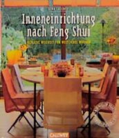 Inneneinrichtung nach Feng Shui: Östliche Weisheit...