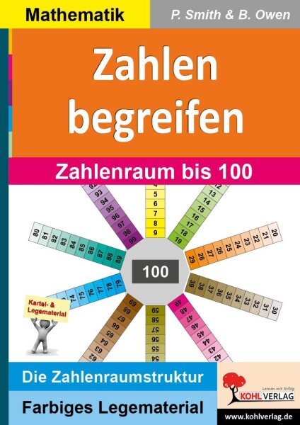 Zahlen begreifen: Zahlenraum bis 100 (Montessori-Reihe: Lern- und Legematerial)