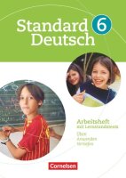 Standard Deutsch - 6. Schuljahr: Arbeitsheft mit...