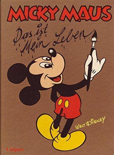 Micky Maus - Das ist mein Leben