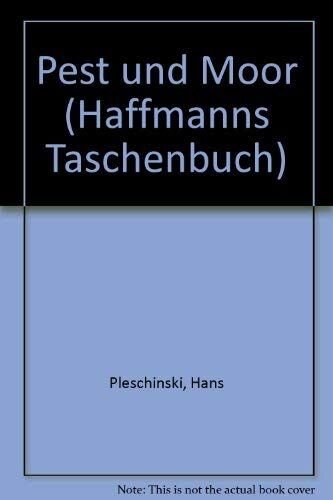 Pest und Moor. Ein Nachtlicht