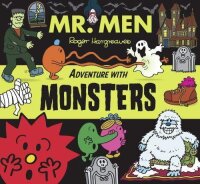 Mr. Men Adventure with Monsters (Mr. Men and Little Miss...